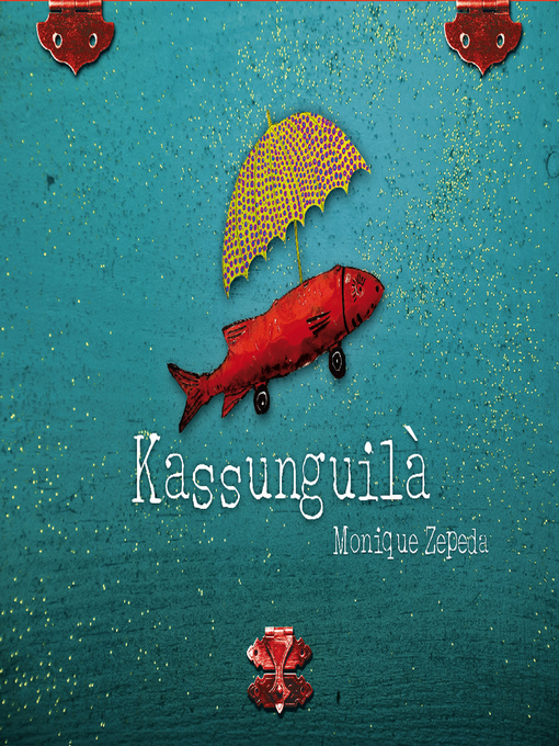 Title details for Kassunguilà by Minique Zepeda - Available